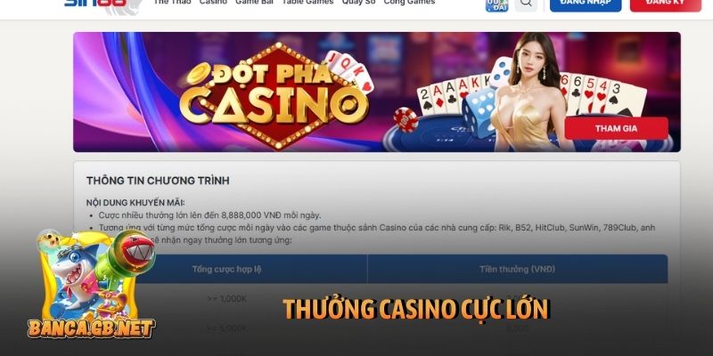 Khuyến mãi Sin88 - Những chương trình chất lượng, có giá trị 2 Thưởng casino cực lớn